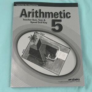 Abeka academy 5th grade test key quiz key arithmetic book